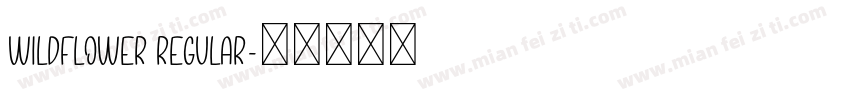 Wildflower Regular字体转换
